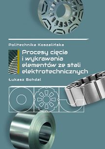 Procesy cięcia i wykrawania elementów ze stali elektrotechnicznych