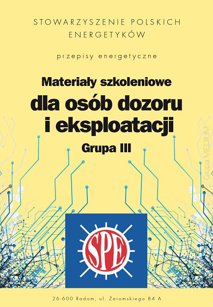 Materiały szkoleniowe dla osób dozoru i eksploatacji Grupa III