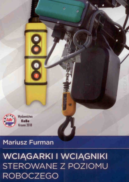 Wciągarki i wciągniki sterowane z poziomu roboczego