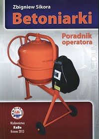 Betoniarki. Poradnik operatora