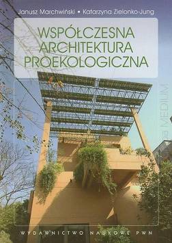 Współczesna architektura proekologiczna w.2022