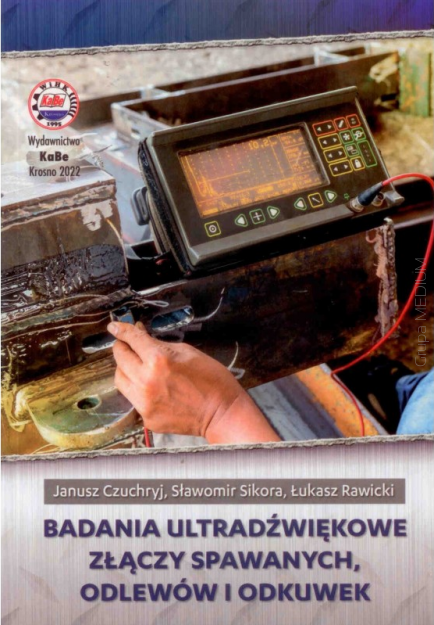 Badania ultradźwiękowe złączy spawanych, odlewów i odkuwek