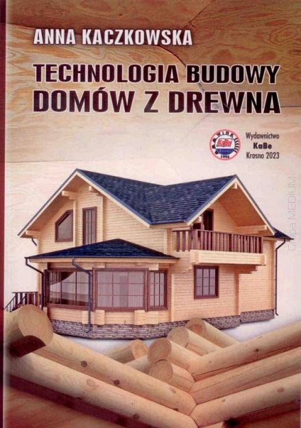 Technologia budowy domów z drewna
