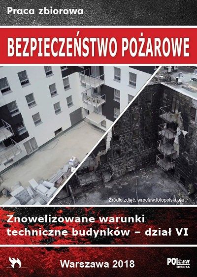 Bezpieczeństwo pożarowe Znowelizowane warunki techniczne budynków