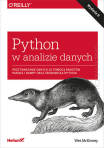 Python w analizie danych. Przetwarzanie danych za pomocą pakietów Pandas i NumPy oraz środowiska Ipy