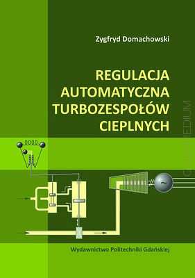 Regulacja automatyczna turbozespołów cieplnych