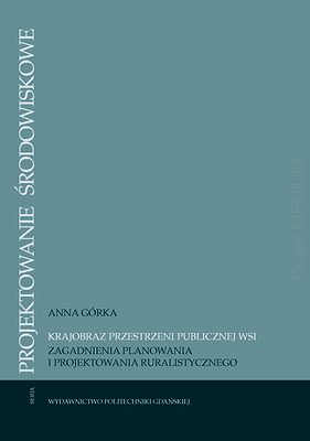 Zagroda. Zagadnienia planowania i projektowania ruralistycznego