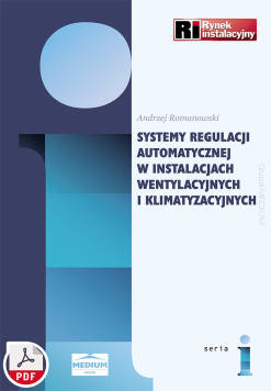 Systemy regulacji automatycznej w instalacjach wentylacyjnych i klimatyzacyjnych ebook PDF