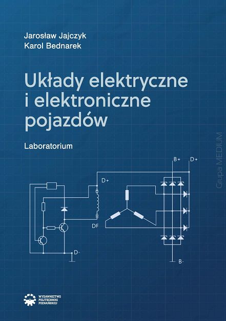 Układy elektryczne i elektroniczne pojazdów. Laboratorium