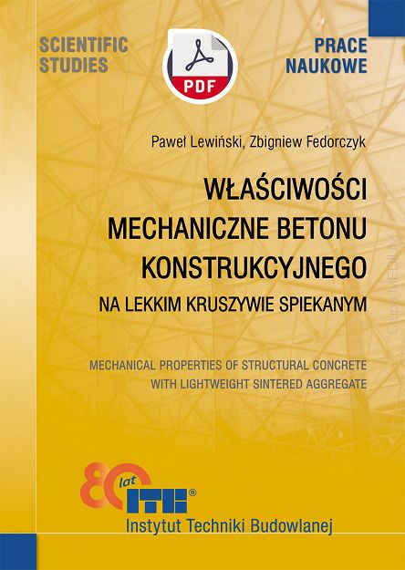 Właściwości mechaniczne betonu konstrukcyjnego na lekkim kruszywie spiekanym ebook PDF
