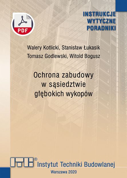 376/2020 Ochrona zabudowy w sąsiedztwie głębokich wykopów. Wytyczne ebook PDF
