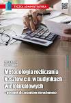 Metodologia rozliczania kosztów c.o. w budynkach wielolokalowych - poradnik dla zarządców ebook PDF