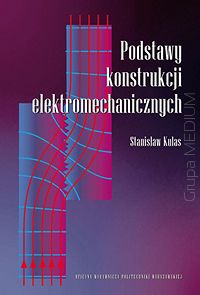 Podstawy konstrukcji elektromechanicznych