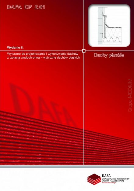 Wytyczne do projektowania i wykonywania dachów z izolacją wodochronną – wytyczne dachów płaskich - wydanie II DAFA DP 2.01 ebook PDF