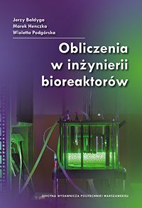 Obliczenia w inżynierii bioreaktorów