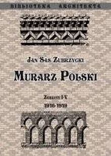 Murarz Polski. Zeszyty I-V 1916-1919