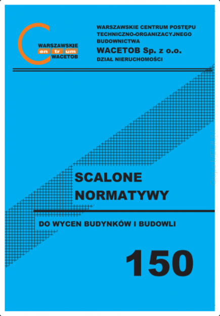 Scalone normatywy nr 150 - poziom cen IV kw. 2024 r. (wyd. grudzień 2024 r.)