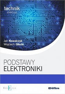 Podstawy elektroniki. Technik elektryk