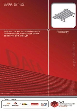 Wytyczne z zakresu planowania i wykonania jednowarstwowych, nieocieplanych dachów ze stalowych blach fałdowych DAFA ID 1.02 ebook PDF