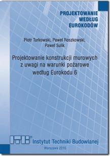Projektowanie konstrukcji murowych z uwagi na warunki pożarowe według Eurokodu 6