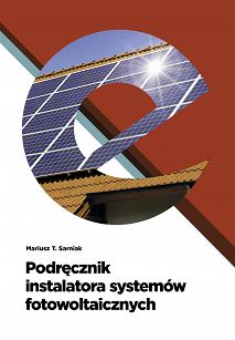 Podręcznik instalatora systemów fotowoltaicznych