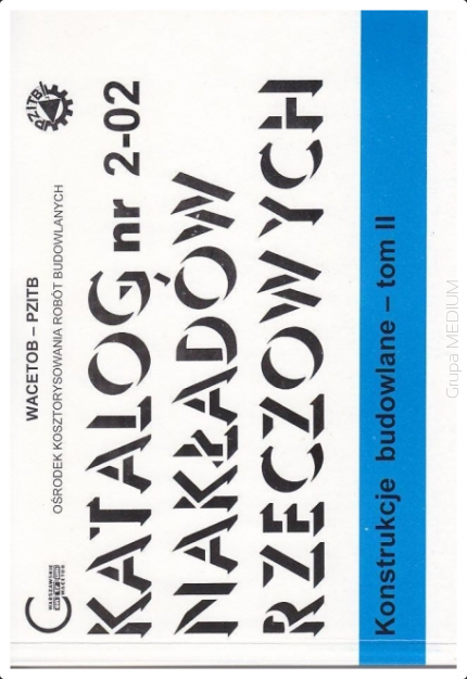 KNR 2-02 Konstrukcje budowlane tom 2