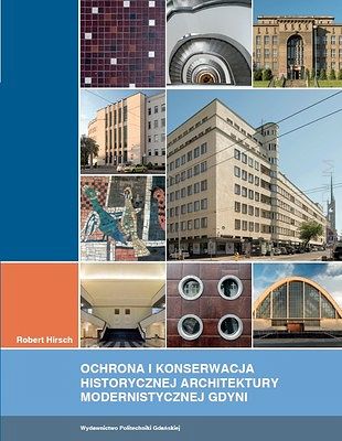 Ochrona i konserwacja historycznej architektury modernistycznej Gdyni
