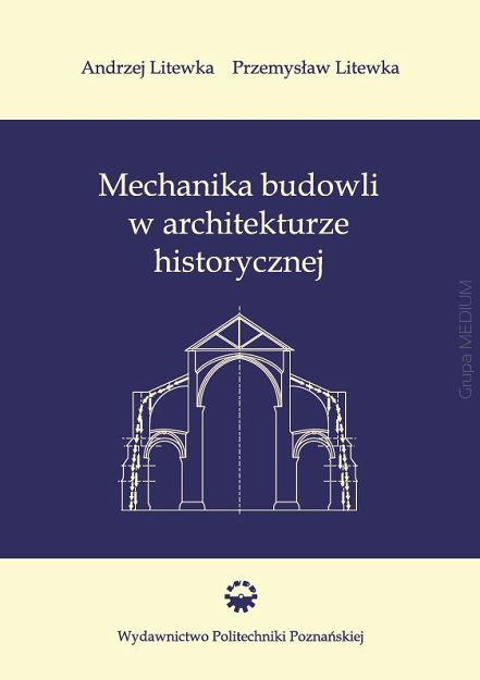 Mechanika budowli w architekturze historycznej