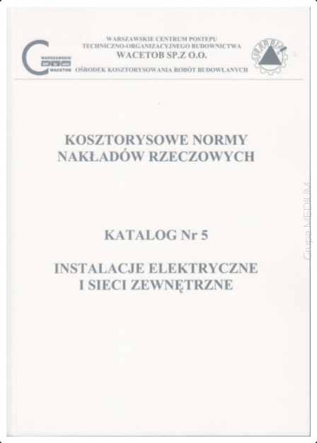 KNNR nr 5 Instalacje elektryczne i sieci zewnętrzne