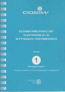 Egzamin kwalifikacyjny elektryków (D i E) w pytaniach i odpowiedziach Zeszyty 1-9 ebook PDF