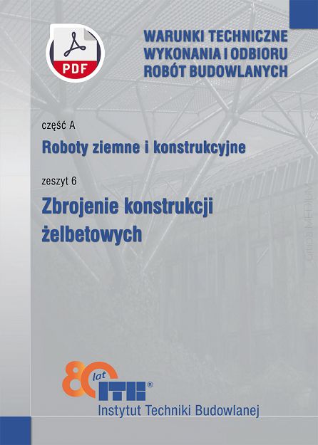 A6/2025 Część A: Roboty ziemne i konstrukcyjne, zeszyt 6: Zbrojenie konstrukcji żelbetowych ebook PDF