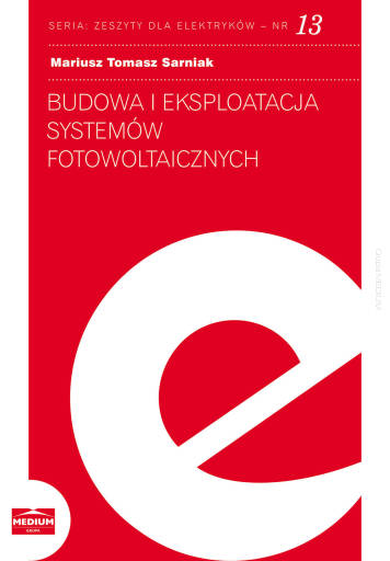 Budowa i eksploatacja systemów fotowoltaicznych