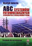 ABC systemów fotowoltaicznych sprzężonych z siecią energetyczną. Poradnik dla instalatorów w. 2021