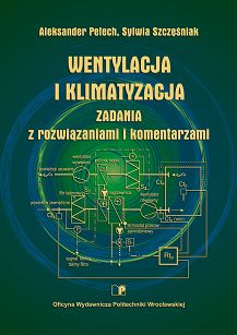 Wentylacja i klimatyzacja. Zadania z rozwiązaniami i komentarzami