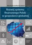 Rozwój systemu finansowego Polski w gospodarce globalnej