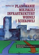 Planowanie miejskiej infrastruktury wodnej i ściekowej