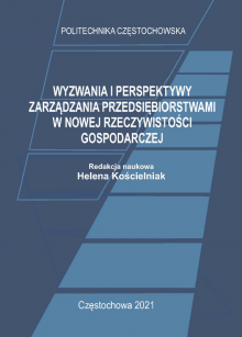 Wyzwania i perspektywy zarządzania przedsiębiorstwami w nowej rzeczywistości gospodarczej