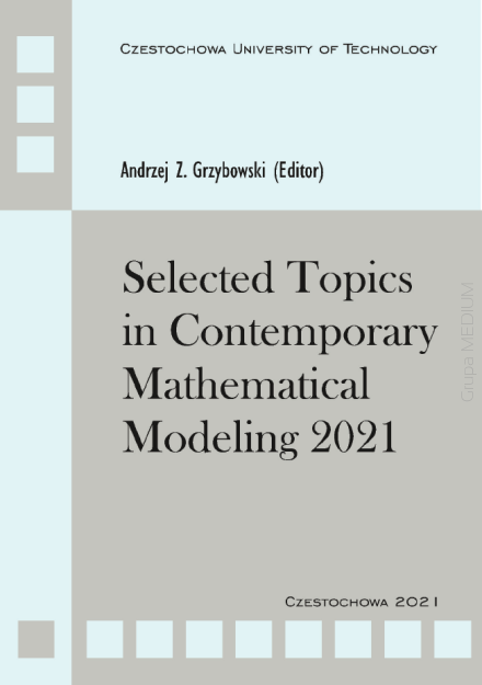 Selected Topics in Contemporary Mathematical Modeling 2021