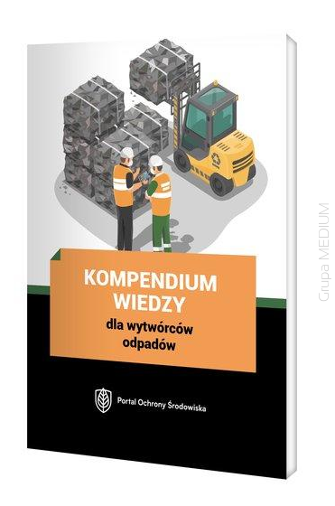 Kompendium wiedzy dla wytwórców odpadów