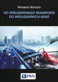 Od inteligentnego transportu do inteligentnych miast 