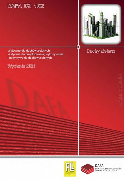 Wytyczne dla dachów zielonych. Wytyczne do projektowania, wykonywania i utrzymywania dachów zielonych DAFA DZ 1.02 ebook PDF