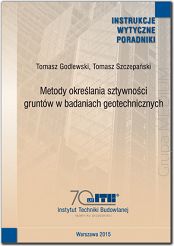 494/2015 Metody określania sztywności gruntów w badaniach geotechnicznych. Poradnik