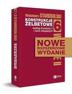 Konstrukcje żelbetowe według Eurokodu 2 i norm związanych Tom 6, w. II 2024, oprawa twarda