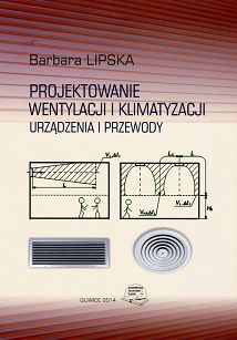 Projektowanie wentylacji i klimatyzacji. Urządzenia i przewody