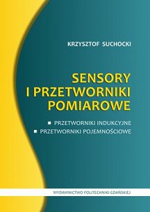 Sensory i przetworniki pomiarowe. Przetworniki indukcyjne. Przetworniki pojemnościowe