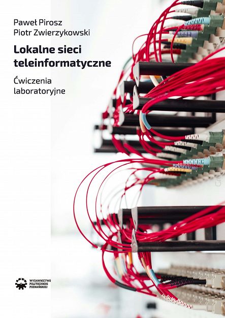 Lokalne sieci teleinformatyczne. Ćwiczenia laboratoryjne