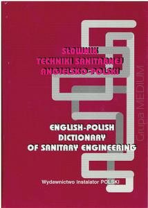 Słownik techniki sanitarnej angielsko-polski