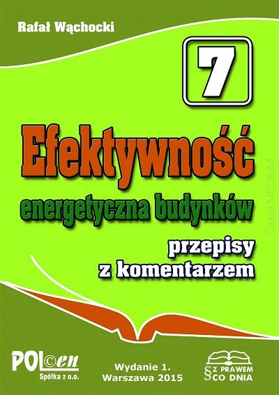 Efektywność energetyczna budynków – przepisy z komentarzem ebook PDF