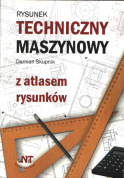 Rysunek Techniczny Maszynowy Z Atlasem Rysunków