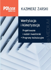 Wentylacja i klimatyzacja Projektowanie i nadzór inwestorski + programy kalkulacyjne
